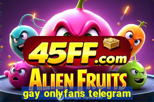 gay onlyfans telegram